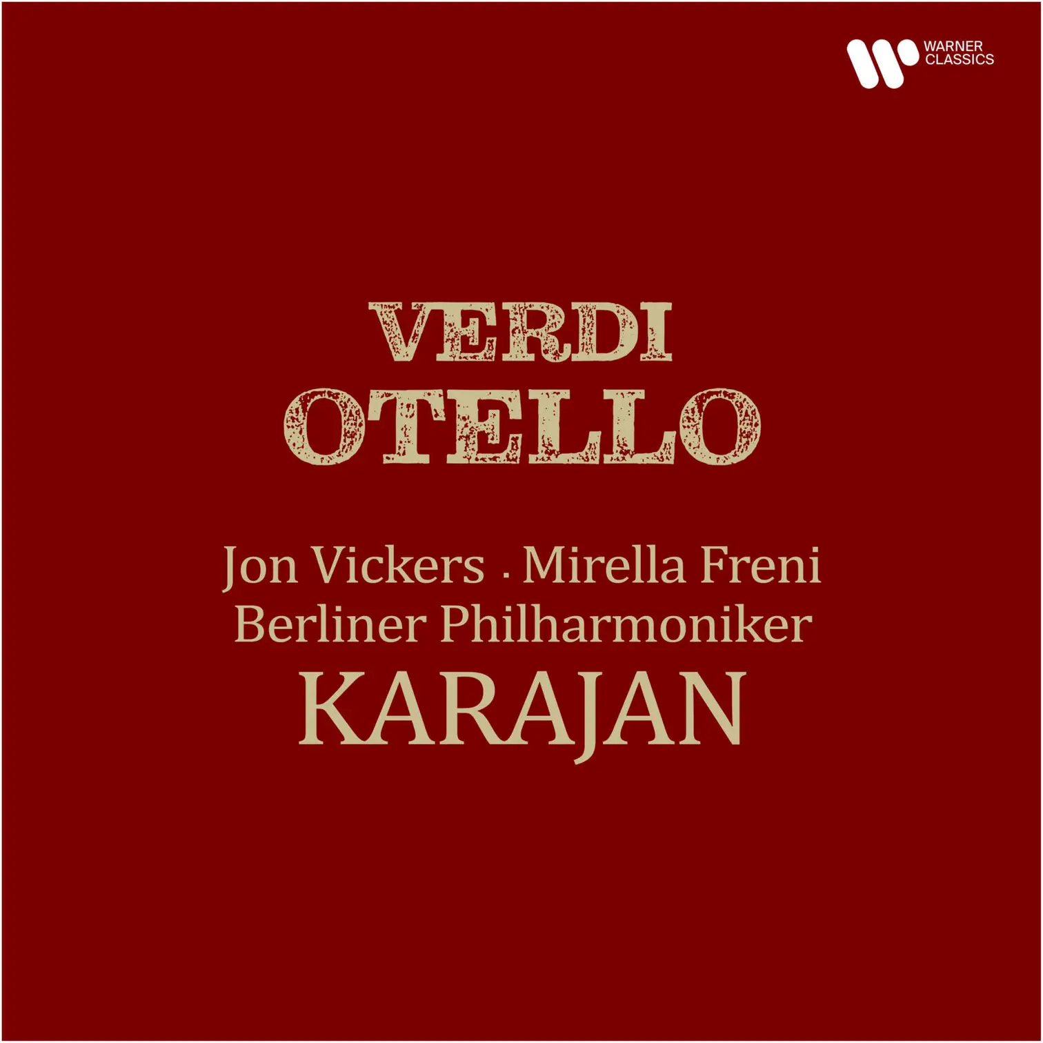 Verdi: Otello | Warner Classics